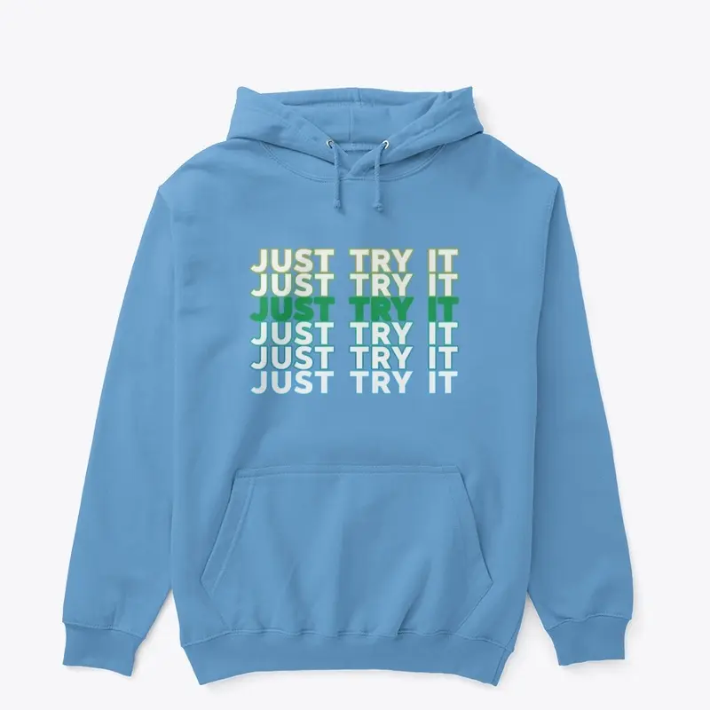 Just Try It Gradient Hoodie